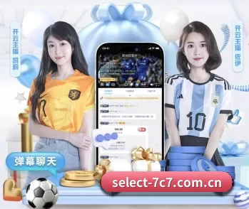 select-7c7.com.cn APP 深度功能